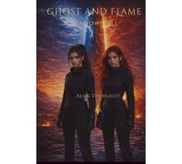 Ghost and Flame: Shadow Fall (Ghosts of Oblivion)