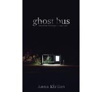 Ghost bus - Tales from Wellington's Dark Side