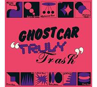 Ghost Car - Truly Trash [VINYL]