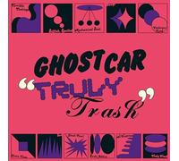Ghost Car - Truly Trash [VINYL]
