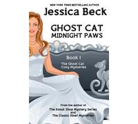 Ghost Cat: Midnight Paws: Volume 1 (The Ghost Cat Cozy Mystery Series)