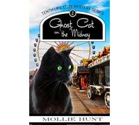 Ghost Cat on the Midway: 2 (A Tenth Life Cozy Mystery)