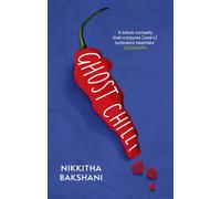 Ghost Chilli : 'Full of human comedy' (Lucie Elven)