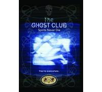 Ghost Clubs: Spirits Never Die