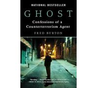 Ghost: Confessions of a Counterterrorism Agent