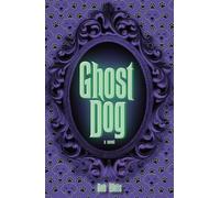 Ghost Dog: A Novel