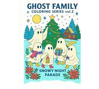 GHOST FAMILY COLORING SERIES vol.2: - SNOWY NIGHT PARADE