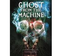Ghost From the Machine