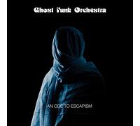 Ghost Funk Orchestra - An Ode To Escapism [VINYL]