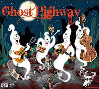 Ghost Highway - Ghost Highway