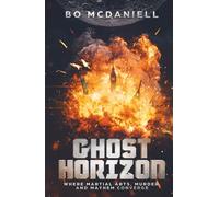 Ghost Horizon: Where Martial Arts, Murder, and Mayhem Converge (The Reluctant Heroes Series)