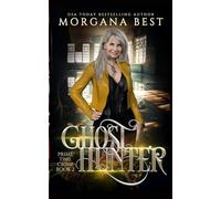 Ghost Hunter: A Paranormal Women's Fiction Cozy Mystery: Volume 2 (Prime Time Crime)