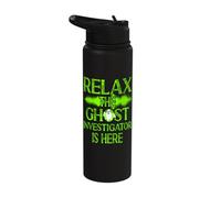 Ghost Hunter Relax The Ghost Investigator is Here Stainless Steel Insulated Water Bottle