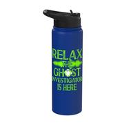 Ghost Hunter Relax The Ghost Investigator is Here Stainless Steel Insulated Water Bottle