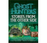Ghost Hunters - Stories From The Other Side