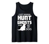 Ghost Hunting Dog Lover Paranormal Investigator Humor Tank Top
