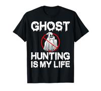 Ghost Hunting is My Life Paranormal Researcher Ghost Hunter T-Shirt