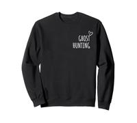 Ghost Hunting Paranormal Investigation Haunted Ghosts Sweatshirt
