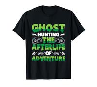 Ghost hunting the afterlife - Halloween Hunting Ghost Hunter T-Shirt
