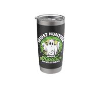 Ghost Hunting Where Shadows - Halloween Ghost Hunter Stainless Steel Insulated Tumbler