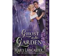 Ghost in the Garden: A Victorian Historical Romance Mystery: 3 (Silver and Grey)
