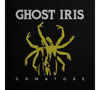 GHOST IRIS - COMATOSE