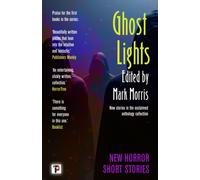 Ghost Lights : Horror Short Stories