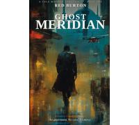 Ghost Meridian: A Cole Maddox Thriller: 1