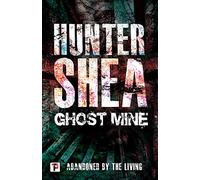 Ghost Mine (Fiction Without Frontiers)