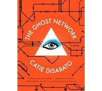 Ghost Network, The : A Novel