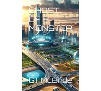 GHOST OF A MONSTER: 6 (Dean Monroe)