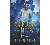 Ghost of Lies (Medium Trouble)