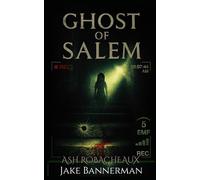 GHOST OF SALEM: PLUS 2: 21 (Horror Ink Books (16+))