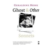 Ghost & Other Sonnets (Salt Modern Poets S.)