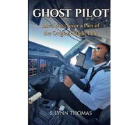 Ghost Pilot: Love Was Never a Part of the Original Flight Plan