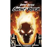 Ghost Rider: Danny Ketch Omnibus Vol. 1 (Ghost Rider, 1)
