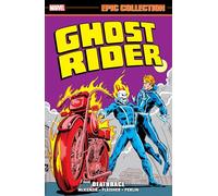 Marvel Comics – Ghost Rider Epic Collection: Deathrace