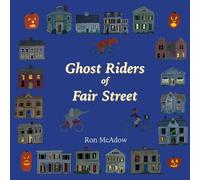 Ghost Riders of Fair Street