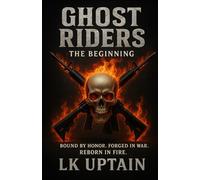 Ghost Riders: The Beginning