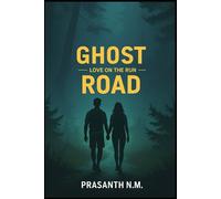 Ghost Road: Love on the Run