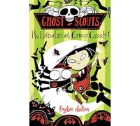 Ghost Scouts: Hullabaloo at Camp Croak!