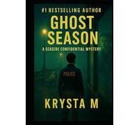 Ghost Season: A Seaside Confidential Mystery