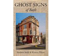 Ghost Signs of Bath