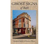 Ghost Signs of Bath