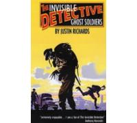 Ghost Soldiers (Invisible Detective)