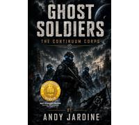 Ghost Soldiers: The Continuum Corps