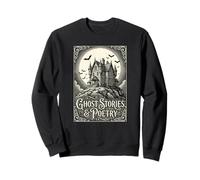 Ghost Stories and Poetry Victorian Haunted House Gothic Sweatshirt