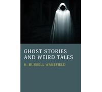 Ghost Stories and Weird Tales