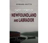 Ghost Stories of Newfoundland and Labrador