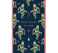 Ghost Stories: (The Penguin English Library)